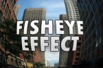 Photoshop – Fisheye Effect