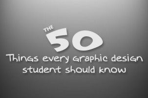 The 50 Things Every Graphic Design Student Should Know