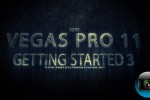 Vegas Pro 11: Getting Started 3 – Project Media Window