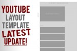 New YouTube Layout Template